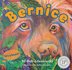 Bernice, Rob Adamowski, Children's books, Portland OR